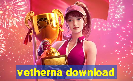 vetherna download